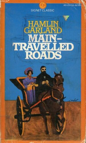 Main-Travelled Roads by Hamlin Garland