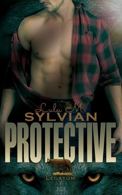 Protective by Lulu M. Sylvian