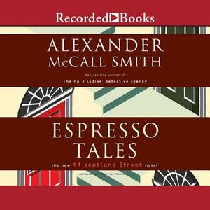 Espresso Tales by Alexander McCall Smith