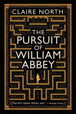 The Pursuit of William Abbey by Claire North