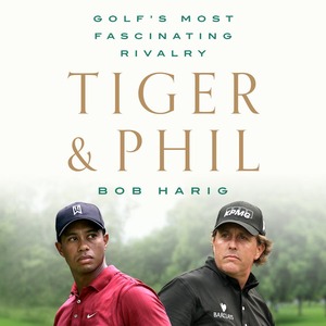 Tiger &amp; Phil by Bob Harig