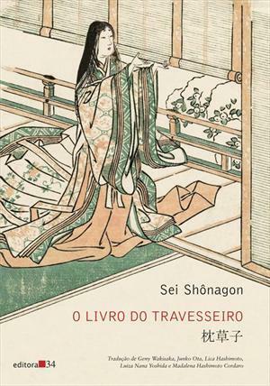 O Livro do Travesseiro by Sei Shōnagon, Luiza Nana Yoshida, Madalena Mashimoto Cordaro, Geny Wakisaka, Lica Hashimoto, Junko Ota