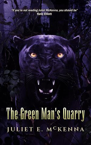 Green Man's Quarry by Juliet E. McKenna