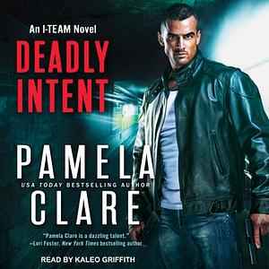 Deadly Intent by Pamela Clare