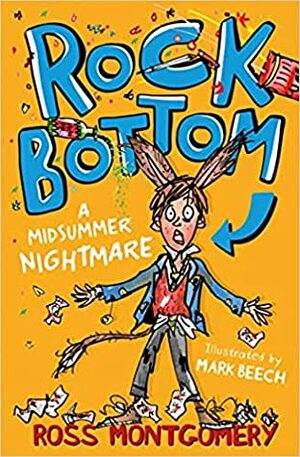 Rock Bottom: A Midsummer Nightmare by Ross Montgomery, Mark Beech