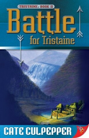 Battle for Tristaine by Cate Culpepper