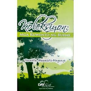 Mga kuwento ng buhay: koleksiyon by Teresita Manaloto- Magnaye