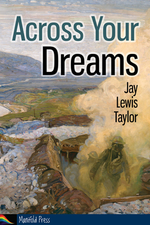 Across Your Dreams by Jay Lewis Taylor
