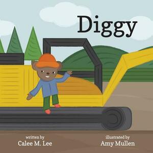 Diggy by Calee M. Lee