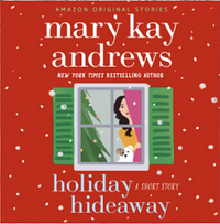 Holiday Hideaway by Mary Kay Andrews