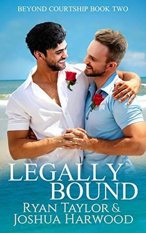 Legally Bound by Joshua Harwood, Ryan Taylor