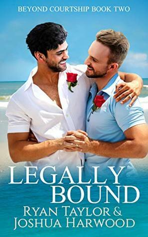 Legally Bound by Joshua Harwood, Ryan Taylor