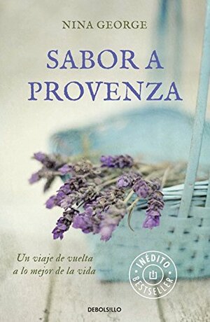Sabor a Provenza by Nina George