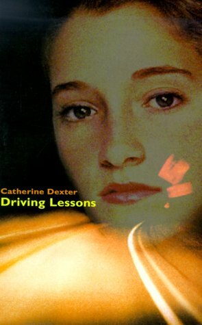 Driving Lessons by Catherine Dexter