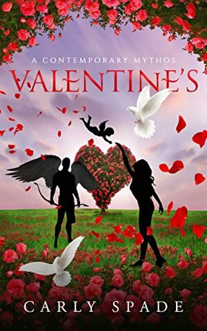 A Contemporary Mythos Valentine's by Carly Spade