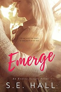 Emerge by S.E. Hall