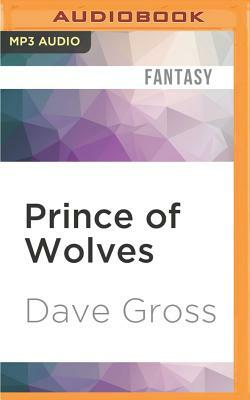 Prince of Wolves by Dave Gross