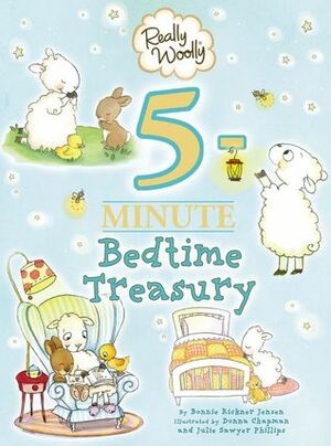 Really Woolly 5-Minute Bedtime Treasury by Donna Chapman, Bonnie Rickner Jensen, Julie Sawyer Phillips