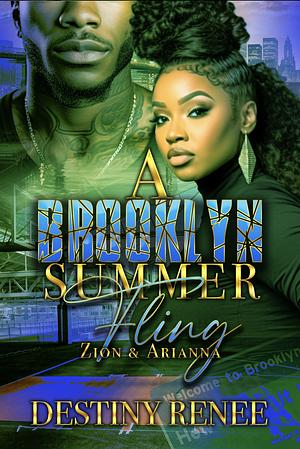 A Brooklyn Summer Fling: Zion & Arianna  by Destiny Renee