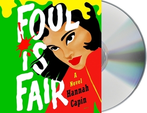 Foul Is Fair by Hannah Capin