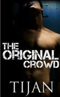 The Original Crowd by Tijan