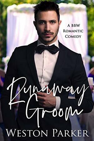 Runaway Groom by Weston Parker