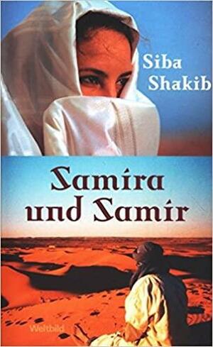 Samira und Samir: Roman by Siba Shakib