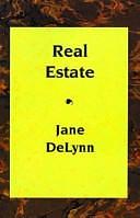 Real Estate by Jane DeLynn