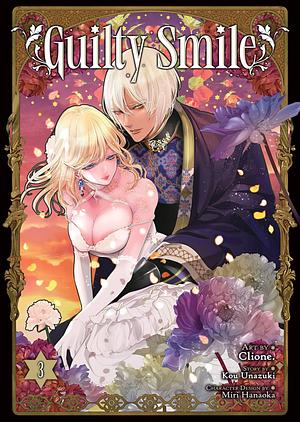 Guilty Smile (Manga) Vol. 3 by Kou Unazuki, Miri Hanaoka, Clione.