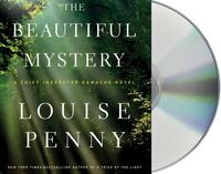 The Beautiful Mystery by Louise Penny