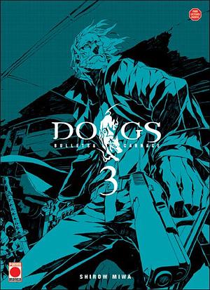 Dogs, Vol. 3 by Shirow Miwa