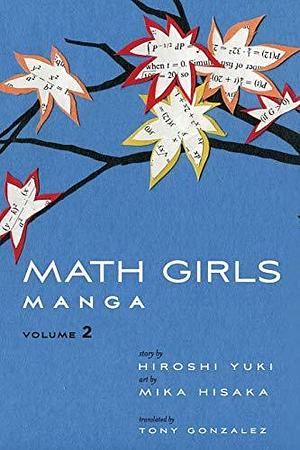 Math Girls Manga Vol. 2 by Hiroshi Yuki