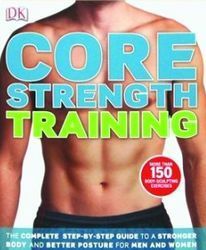 Core Strength Training by Glen Thurgood, Mary Paternoster