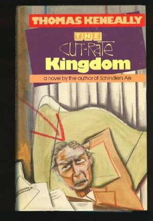 The Cut-Rate Kingdom by Thomas Keneally