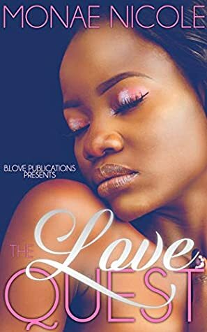 The Love Quest by Charlene Howell, Monae Nicole