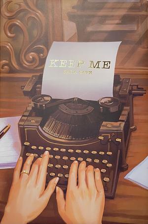 Keep Me by Sara Cate