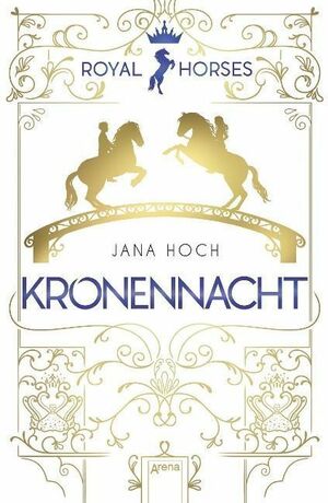 Kronennacht by Jana Hoch