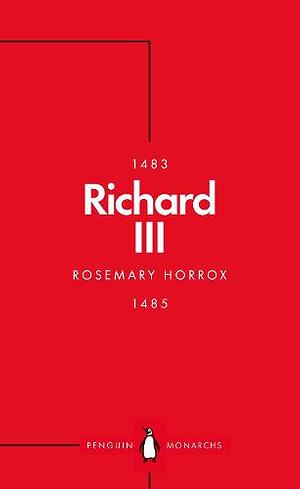 Richard III: A Failed King? by Rosemary Horrox
