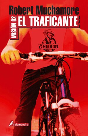 El traficante by Robert Muchamore