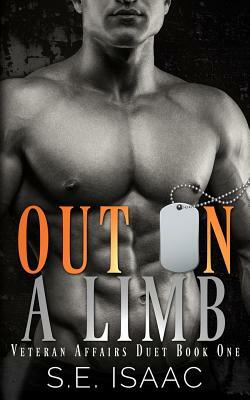 Out on a Limb by S. E. Isaac