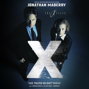 The Truth Is Out There: X-Files, Volume Two by Jonathan Maberry