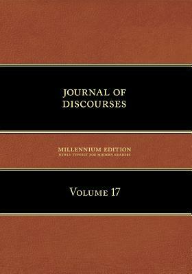 Journal of Discourses, Volume 17 by Brigham Young