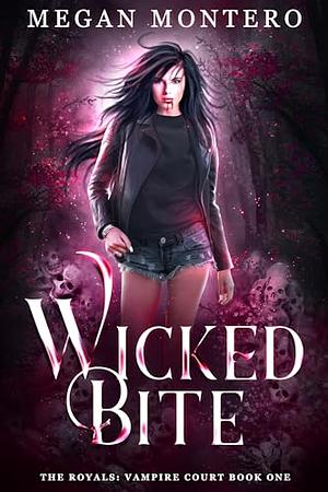 Wicked Bite by Megan Montero