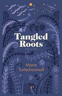 Tangled Roots by Maria Turtschaninoff