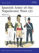 Spanish Army of the Napoleonic Wars (2): 1808–12 by René Chartrand