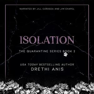 Isolation by Drethi Anis