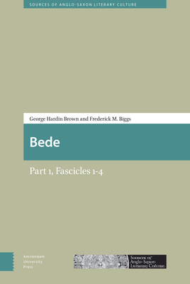 Bede: Part 1, Fascicles 1-4 by George Brown, Fred Biggs