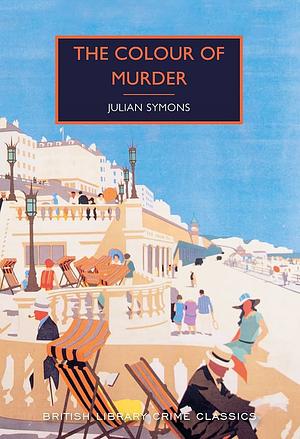 The Colour of Murder by Julian Symons