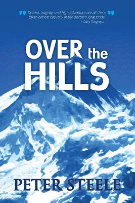 Over the Hills by Peter Steele