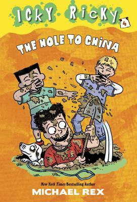 The Hole to China by Michael Rex